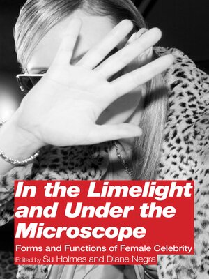 cover image of In the Limelight and Under the Microscope